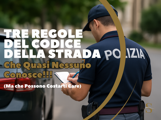 Tre Regole del Codice della Strada che Quasi Nessuno Conosce (ma che Possono Costarti Care)